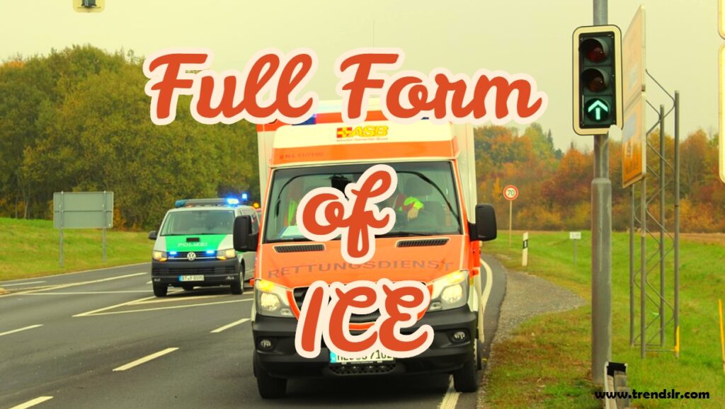 Full Form of ICE