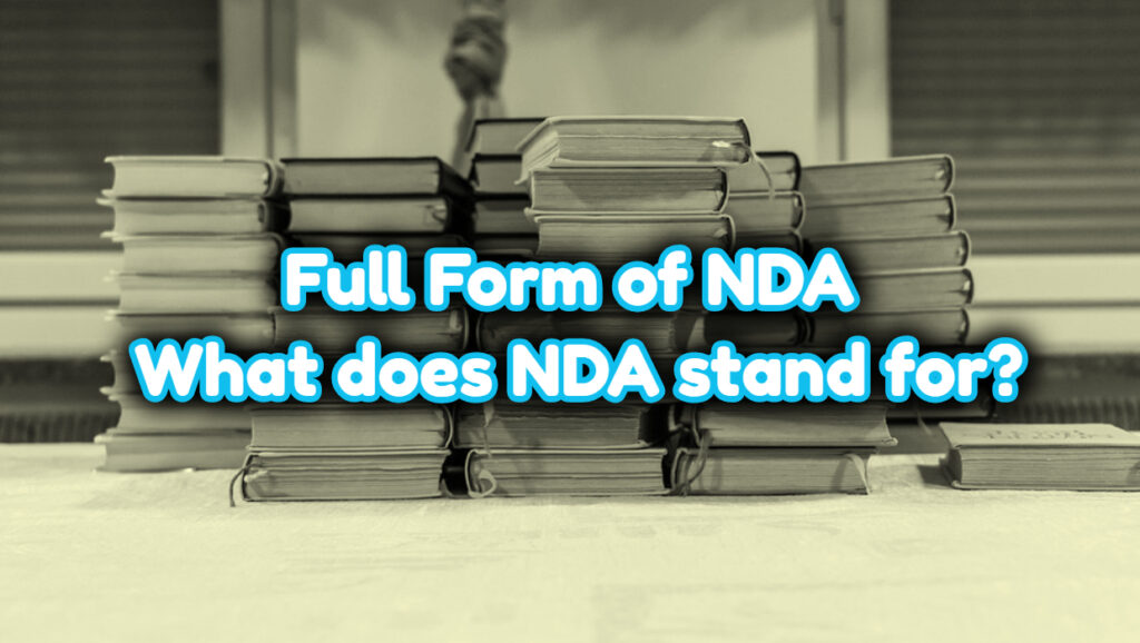 Full Form of NDA - What does NDA stand for