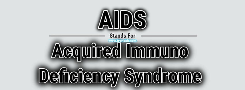 Full Form of AIDS