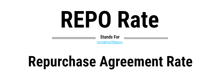 Full Form of REPO Rate